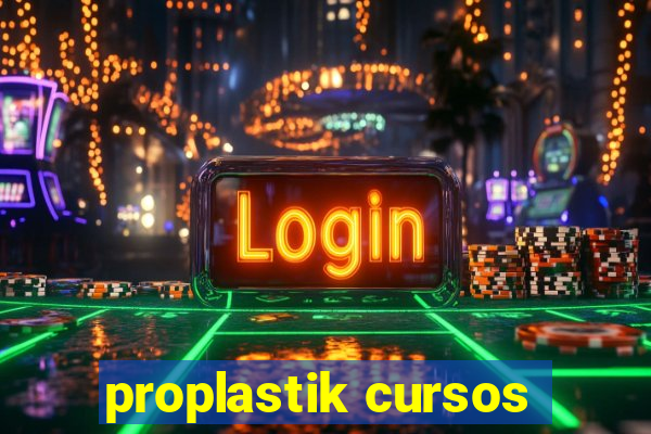 proplastik cursos